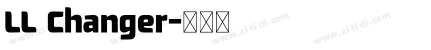 LL Changer字体转换